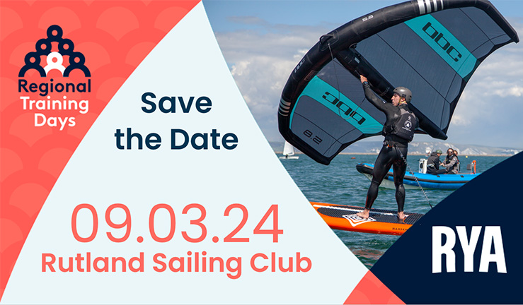 Graphic for Regional Training Day with person winging and text saying: save the Date, 9.3.24, Rutland Sailling Club.