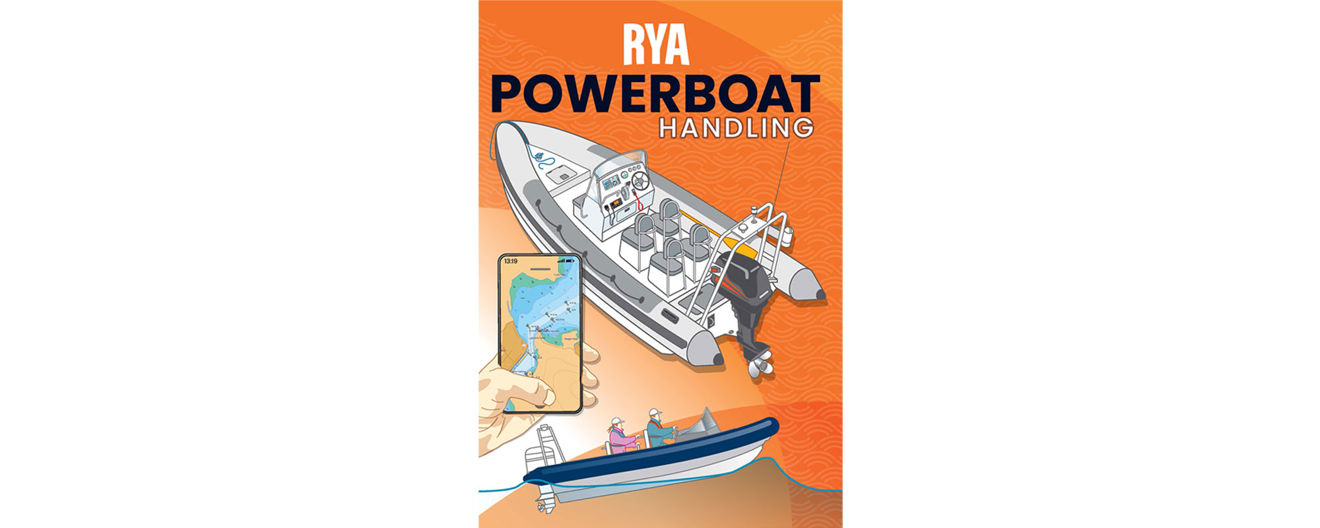 The new RYA Powerboat Handling Book